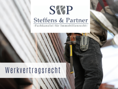 Werkvertragsrecht Kiel - Kanzlei Steffens & Partner